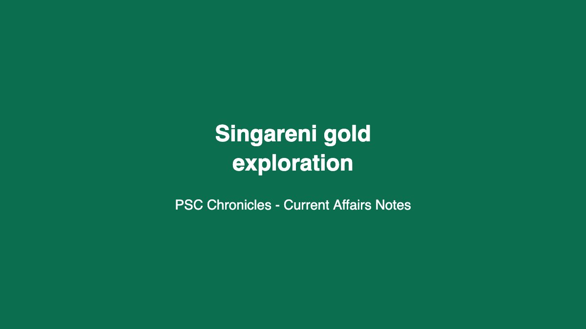 Singareni gold exploration