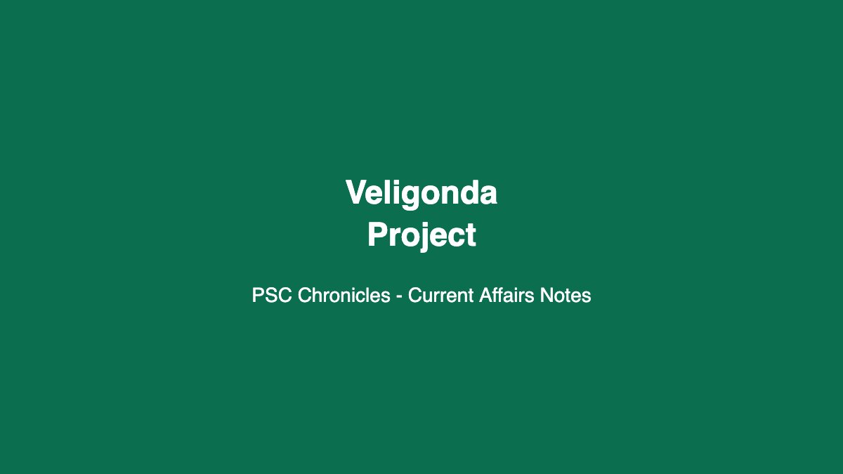 Veligonda Project