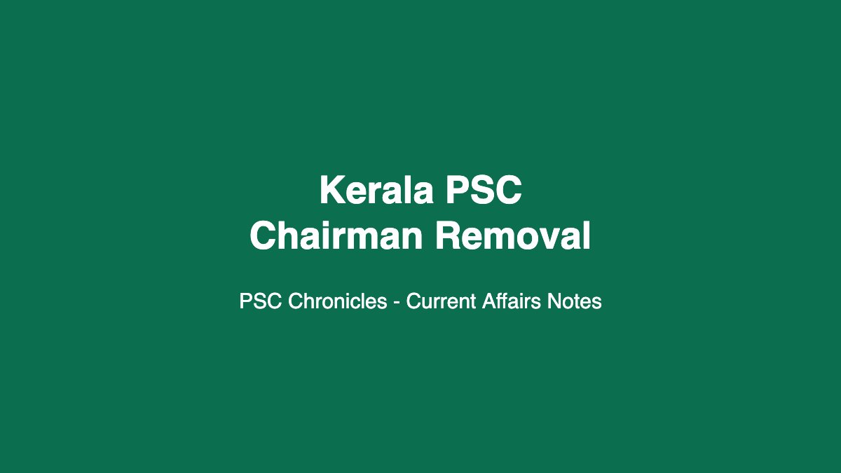 Kerala PSC Chairman Removal