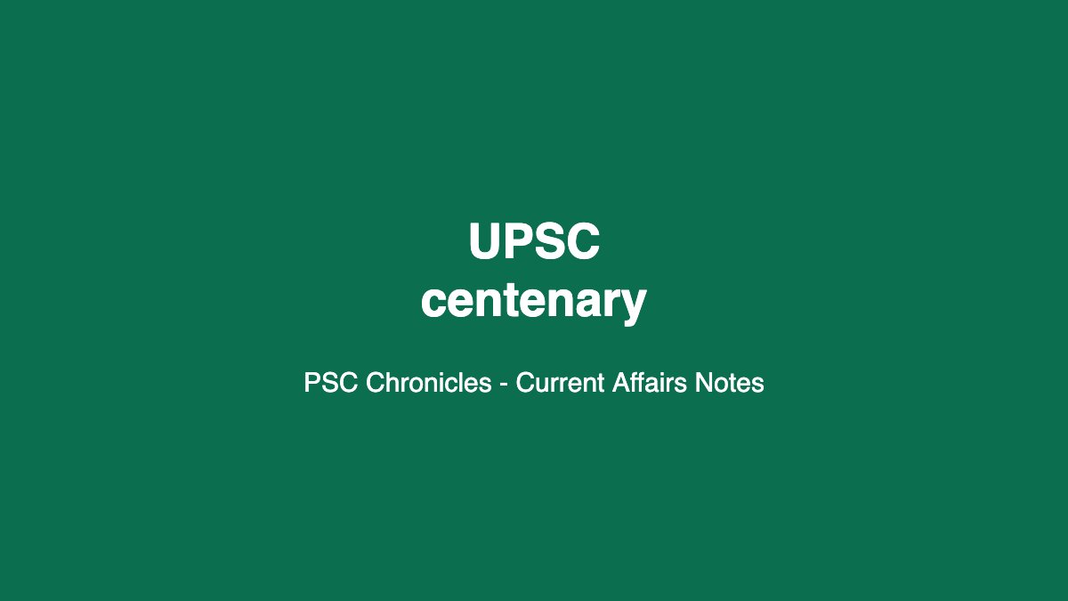 UPSC centenary